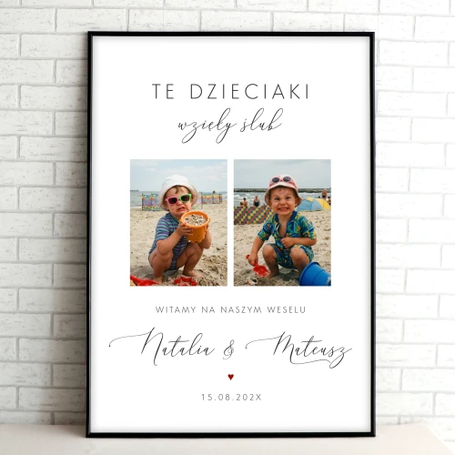 Tablica powitalna - te dzieciaki wzięły ślub!
